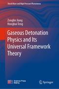 Gaseous Detonation Physics and Its Universal Frame