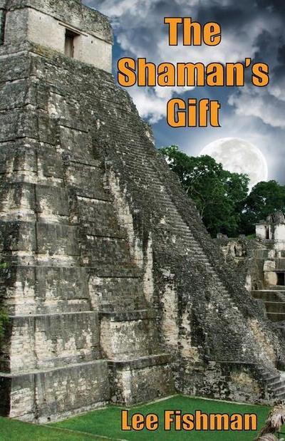 The Shaman’s Gift