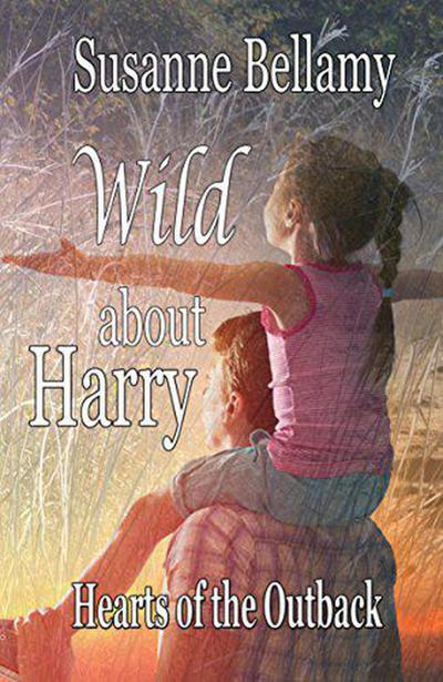 Wild About Harry (Hearts of the Outback, #5)