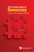 CONSTRUCTION OF DEMOCRACY, THE