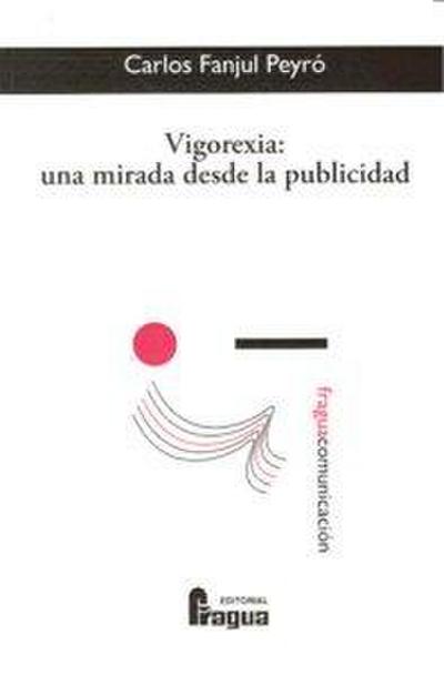 Vigorexia : una mirada desde la publicidad