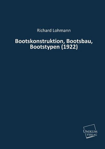 Bootskonstruktion, Bootsbau, Bootstypen