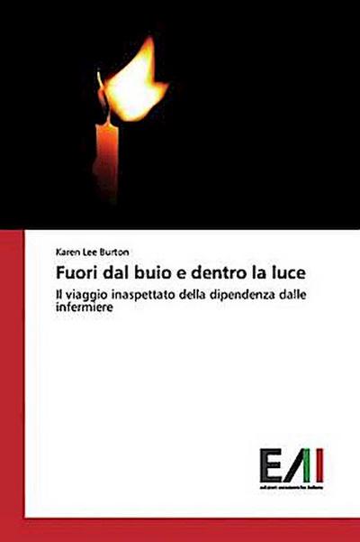 Fuori dal buio e dentro la luce