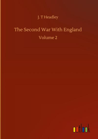 The Second War With England