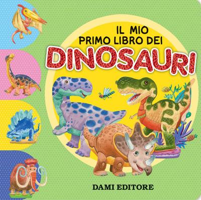 Il mio primo libro dei dinosauri