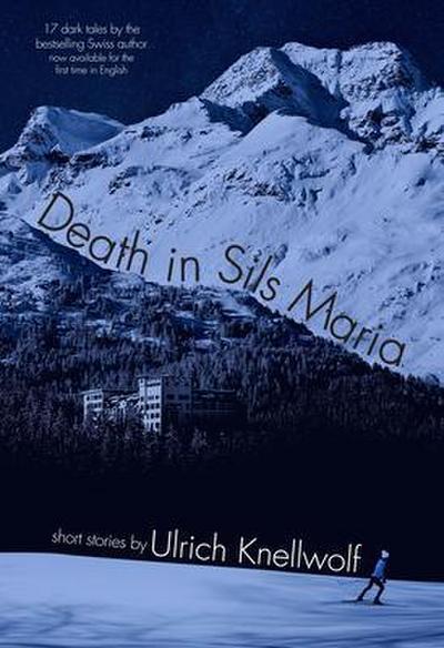 Death in Sils Maria