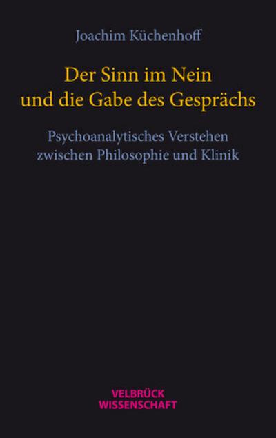 Der Sinn im Nein und die Gabe des Gesprächs