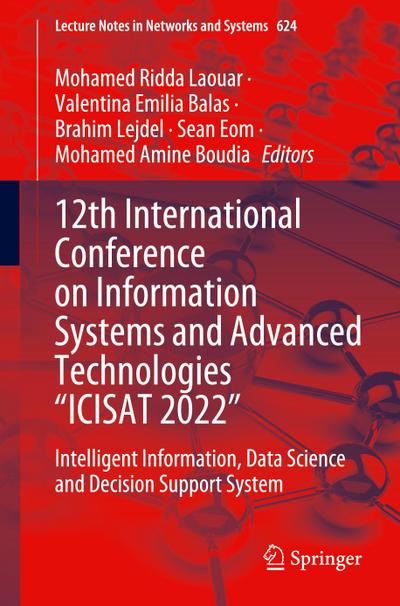 12th International Conference on Information Systems and Advanced Technologies "ICISAT 2022"