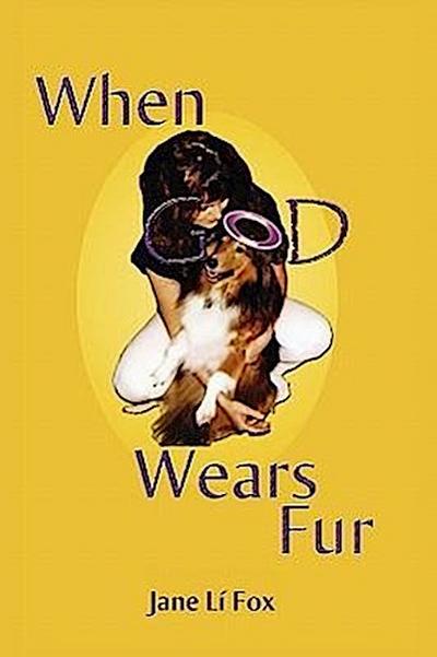 When God Wears Fur