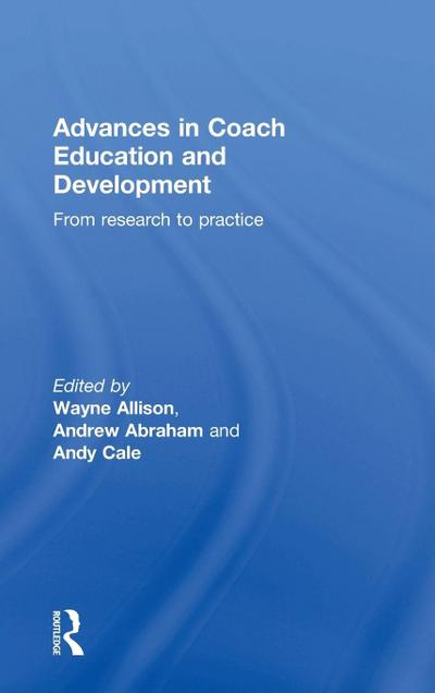 Advances in Coach Education and Development