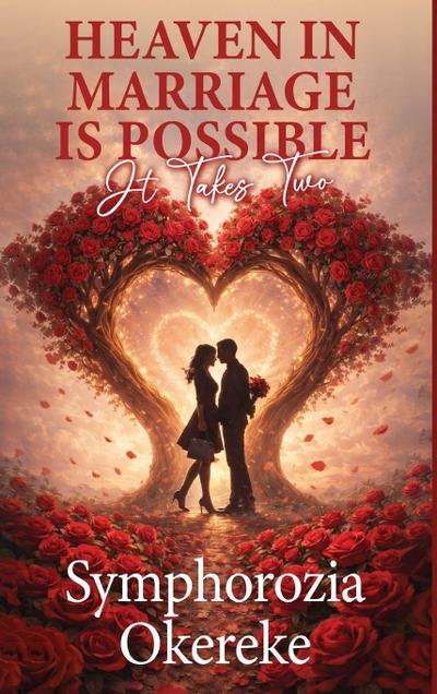 Heaven in Marriage is Possible