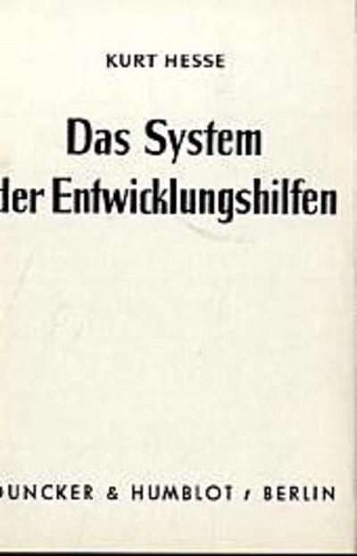 Das System der Entwicklungshilfen.