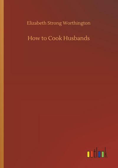 How to Cook Husbands