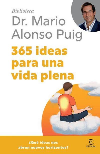 365 Ideas Para Una Vida Plena / 365 Ideas for a Full Life