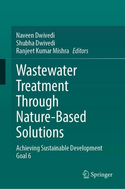 Wastewater Treatment Through Nature-Based Solutions