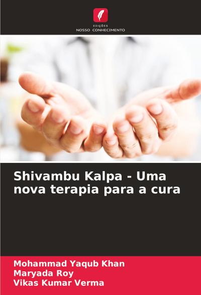 Shivambu Kalpa - Uma nova terapia para a cura