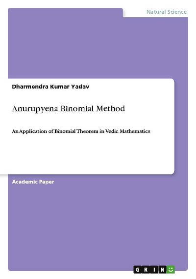 Anurupyena Binomial Method