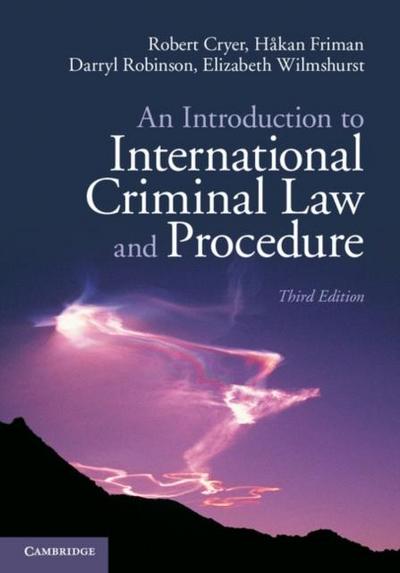 Introduction to International Criminal Law and Procedure