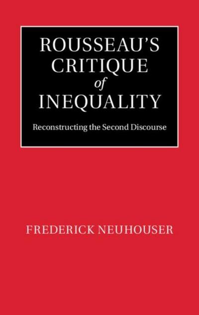 Rousseau’s Critique of Inequality