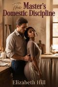 The Master’s Domestic Discipline