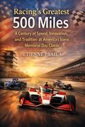 Racing’s Greatest 500 Miles