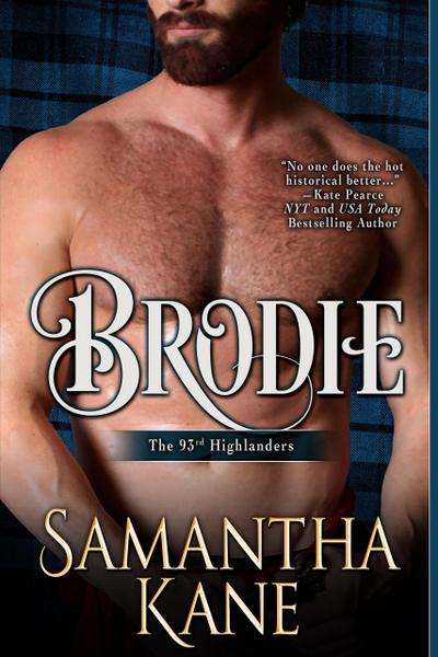 Brodie (The 93rd Highlanders, #3)