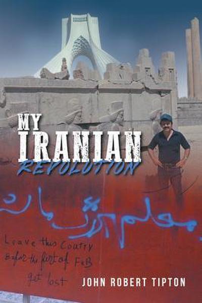 My Iranian Revolution