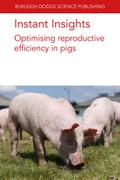 Instant Insights: Optimising Reproductive Efficiency in Pigs