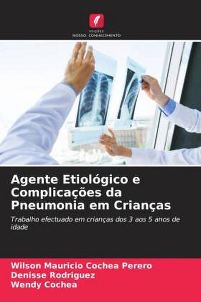 Agente Etiológico e Complicações da Pneumonia em Crianças
