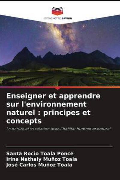 Enseigner et apprendre sur l’environnement naturel : principes et concepts