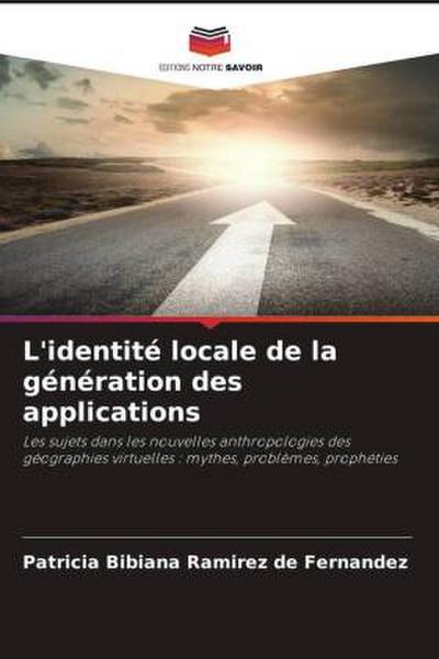 L’identité locale de la génération des applications