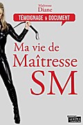 Ma vie de maîtresse SM