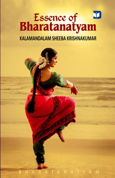 Essence of Bharatanatyam