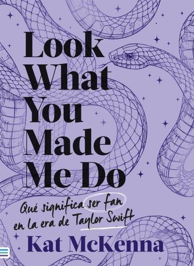Look What You Made Me Do (Spanish Edition) -Z