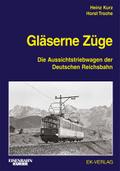 Gläserne Züge