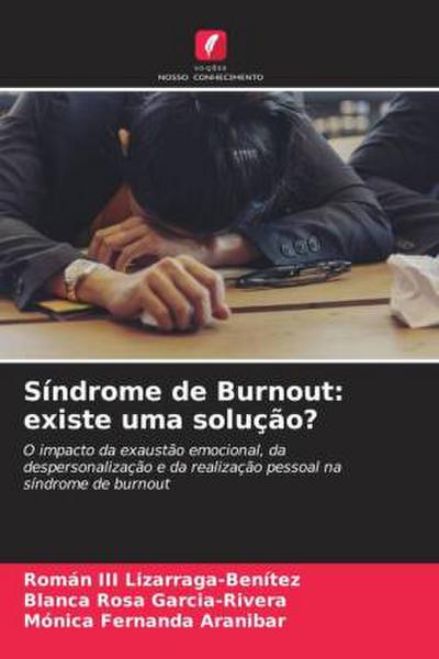 Síndrome de Burnout: existe uma solução?