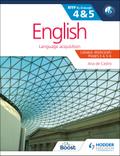English for the IB MYP 4 & 5 (CapableProficient/Phases 3-4, 5-6
