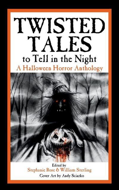 Twisted Tales to Tell in the Night