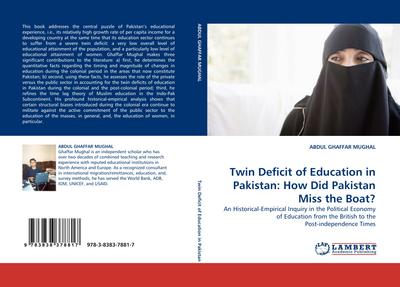 Twin Deficit of Education in Pakistan: How Did Pakistan Miss the Boat?
