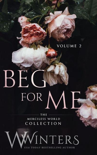 Beg For Me