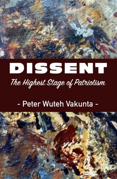 Vakunta: Dissent: The Highest Stage of Patriotism