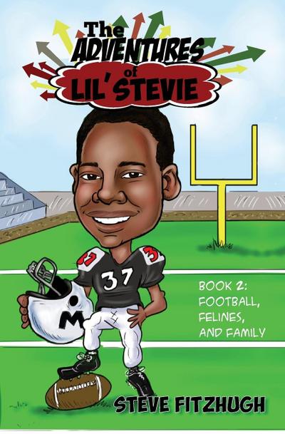 The Adventures of Lil’ Stevie Book 2