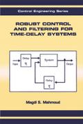 Robust Control and Filtering for Time-Delay Systems