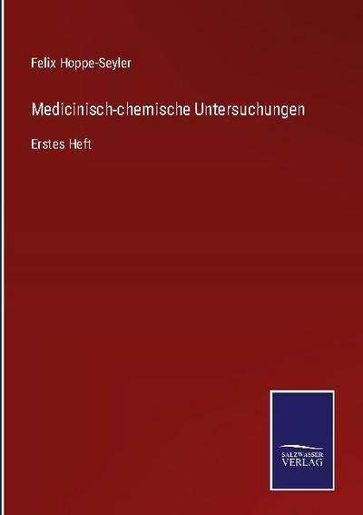 Medicinisch-chemische Untersuchungen