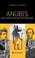 Anubis, une aventure napoléonienne