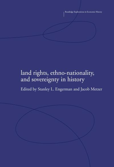 Land Rights, Ethno-nationality and Sovereignty in History