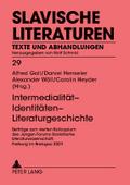 Intermedialität - Identitäten - Literaturgeschicht