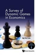 Survey Of Dynamic Games In Economics, A