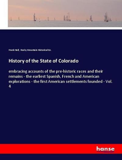 History of the State of Colorado
