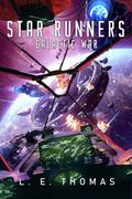 Star Runners: Galactic War (Star Runners Universe, #6)